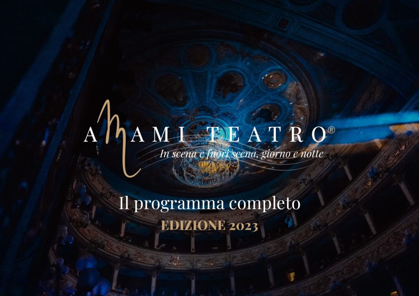 AMAMI TEATRO – Il programma completo – Edizione 2023